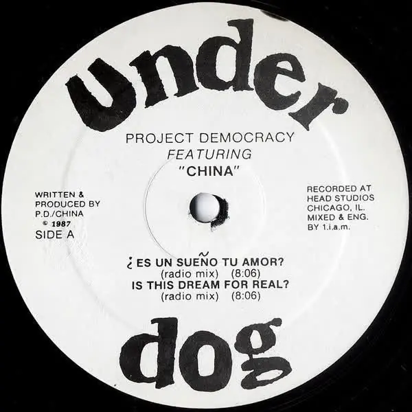 China (2), Project Democracy - ¿Es Un Sueño Tu Amor? / Is This Dream For Real? (1987) Modern