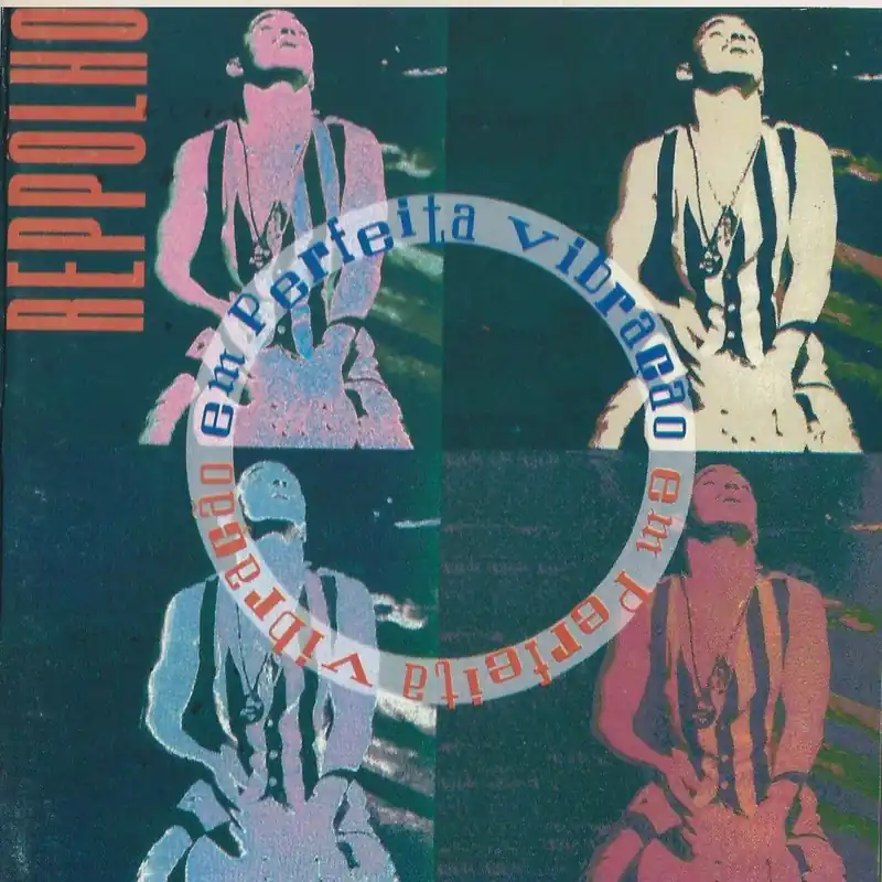 Reppolho - Em Perfeita Vibração (1994) Express Delivery
