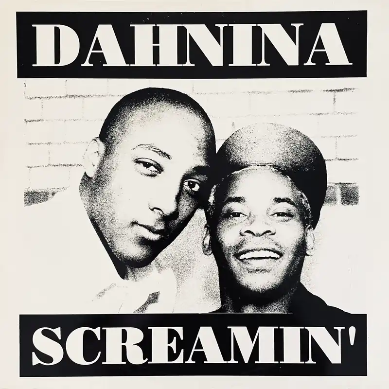 Editor’s Pick Dahnina - Screamin' (For Your Love) (1989)