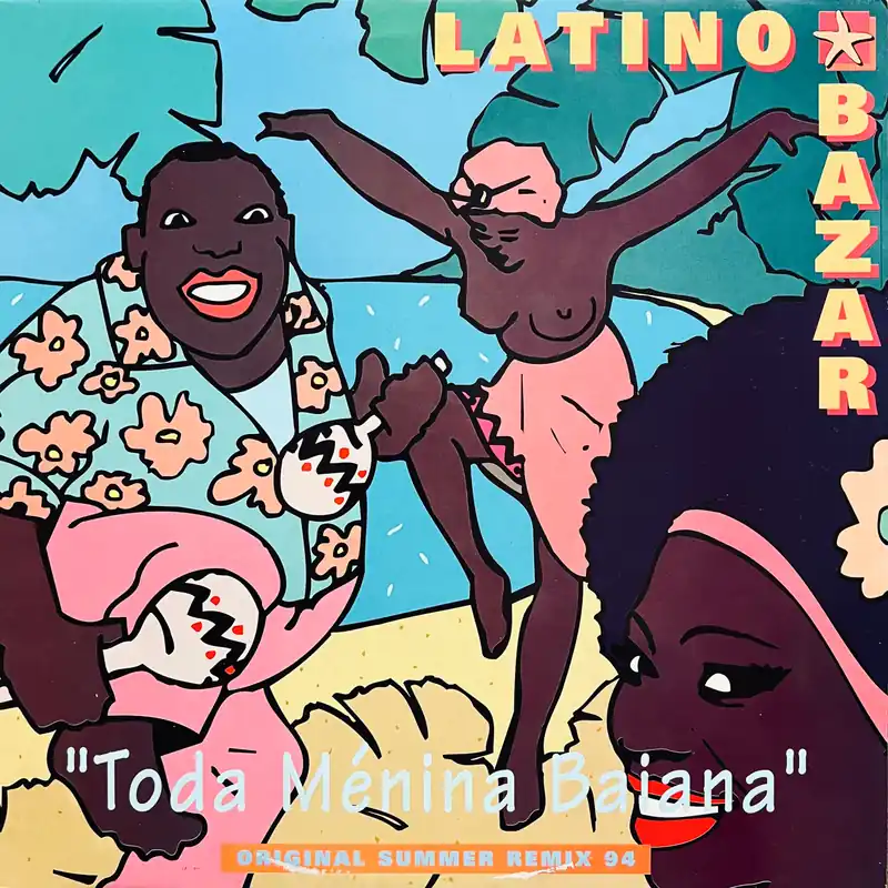 Buy Online Latino Bazar - Toda Ménina Baiana (1994)