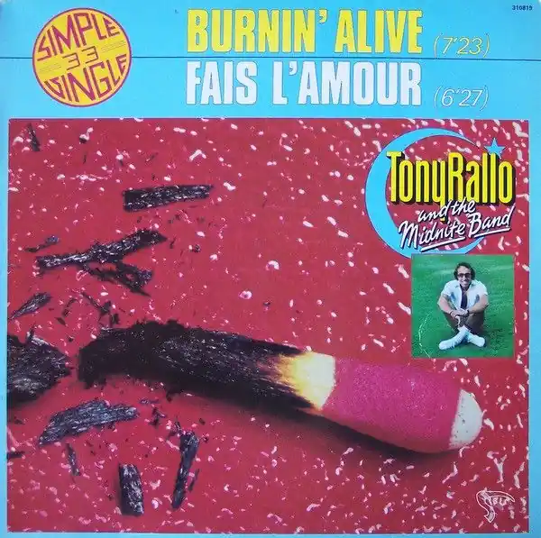 Worldwide Shipping Tony Rallo & The Midnite Band - Burnin' Alive / Fais L'Amour (1979)