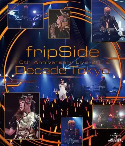 Trusted Brand fripSide - fripSide 10th Anniversary Live 2012 -Decade Tokyo-Records Mail Order RECORD CITY Japan