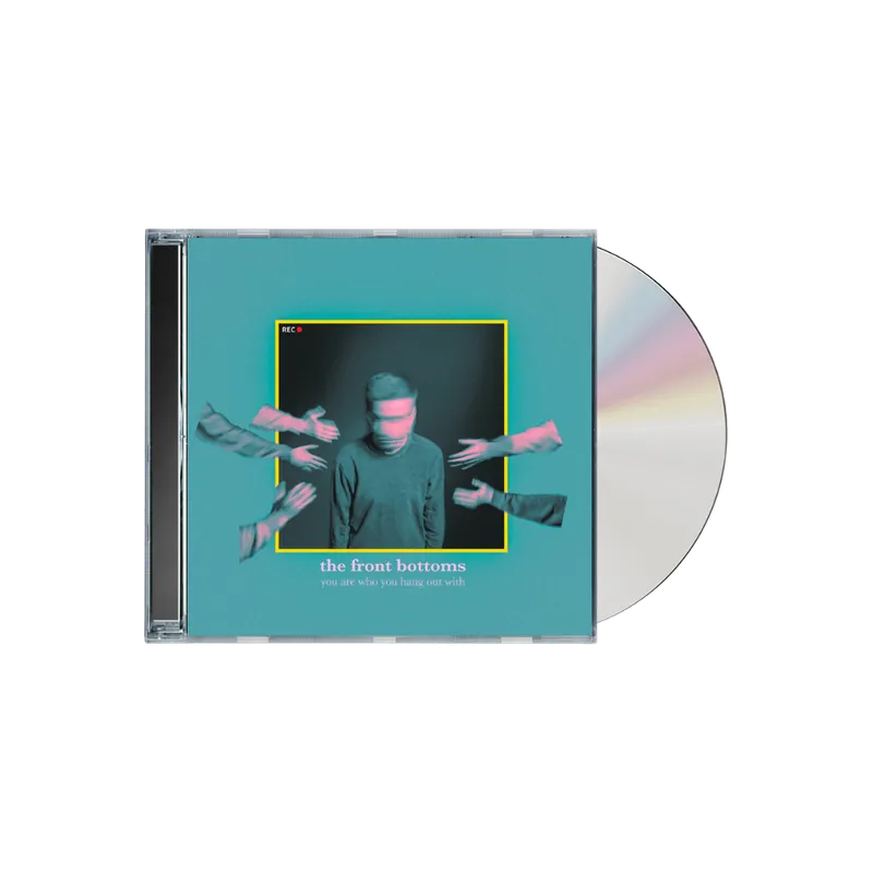 Brand New You Are Who You Hang Out With CD | The Front Bottoms