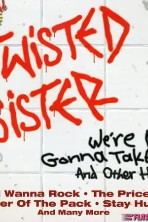 Certified We're Not Gonna Take It & Other Hits (CD) | Twisted Sister