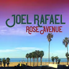Same Day Shipping Rose Avenue (Vinyl) | Joel Rafael