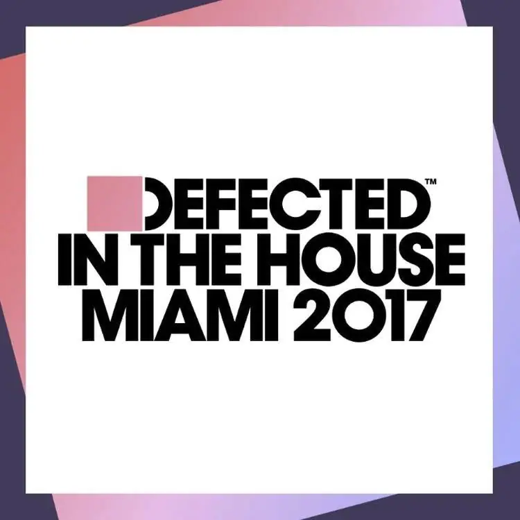 Limited Offer Defected In The House Miami 2017 (2CD)